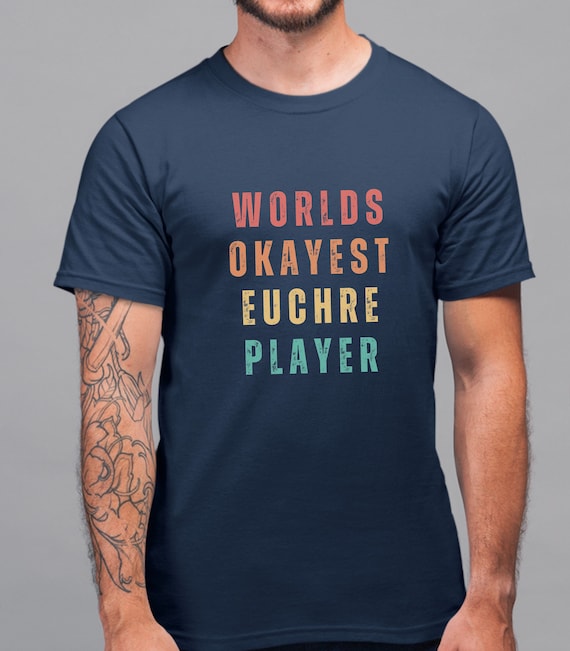 Euchre Tee Shirt Funny Euchre Player Gift Idea Euchre Legend Euchre Tee Shirt Funny Euchre Player Gift Idea Euchre Legend