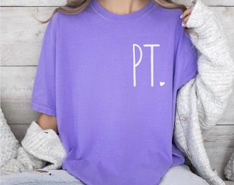 Physical Therapy Shirt, Physical Therapist TShirt, Pt Shirt, Pt Comfort Colors Shirt, Gift for DPT, DPT Graduation Gift, Pta shirt, PT Gifts