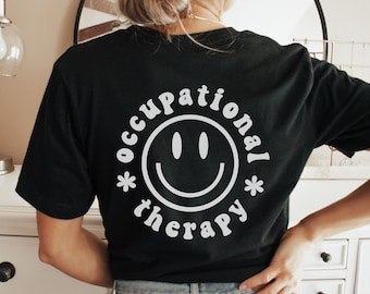Occupational Therapy Shirt, Occupational Therapist Gifts, Occupational Therapist, OT Gift, Graduation Gift, OT Shirts, OTA Shirt, Ot Week