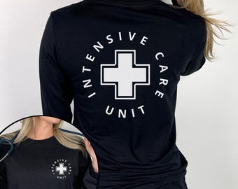 ICU Nurse Long Sleeve Shirt, Intensive Care Unit, Intensive Care Rn Tshirt, ICU Nurse Crewneck, Gift for ICU Nurse,Trauma Team Nurse Apparel