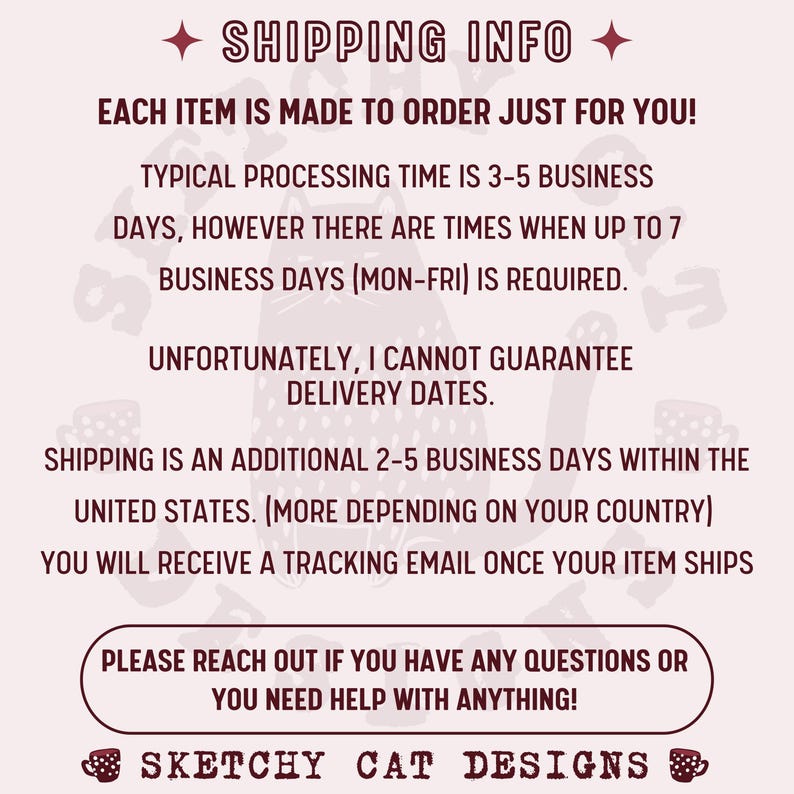 Puede incluir: Un gr&aacute;fico de color granate con el texto "SHIPPING INFO". El texto a continuaci&oacute;n detalla los tiempos de procesamiento y env&iacute;o, y el nombre de la tienda, "SKETCHY CAT DESIGNS", est&aacute; en la parte inferior.