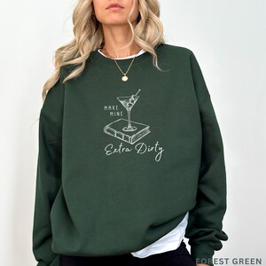 Smut Reader Gift, Dirty Martini Sweatshirt, Spicy Booklover Sweater, Extra Dirty Book Shirt, Bookish Gift, Dark Romance, Smut Reading Wife bild 5