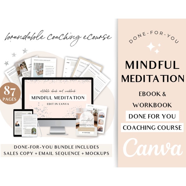 Mindful Meditation, Done For You, Brandable Course For Coaches, Coaching Business, Life Coaching Toolkits, Meditation Guide, Course Creator
