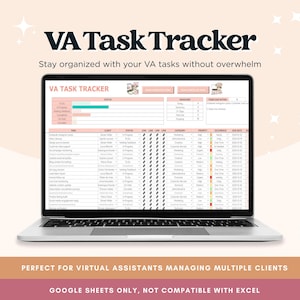 May include: A laptop displaying a "VA Task Tracker" spreadsheet. The spreadsheet is pink and white, with columns for tasks, clients, and statuses. Text at the top reads "Stay organized with your VA tasks without overwhelm." The bottom text says "Perfect for virtual assistants managing multiple clients."