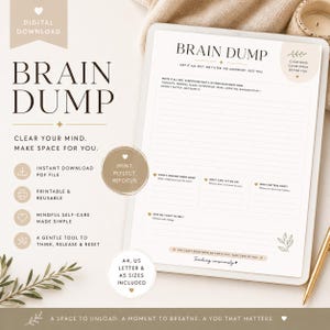 May include: A digital download printable titled "Brain Dump" with a beige and white color scheme. The design includes text, icons, and prompts for journaling, self-care, and reflection. Includes A4, US Letter, and A5 sizes.
