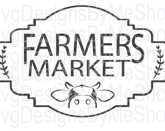 Farmers Market Svg, Farmhouse Svg, Farm House Svg, Cow Svg, Digital Download Svg, Png, Jpg, Eps