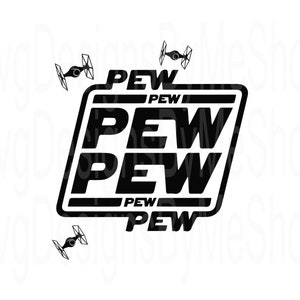 May include: Black and white graphic design with the text "PEW PEW PEW" repeated three times. The graphic is surrounded by four small black and white spaceship silhouettes.