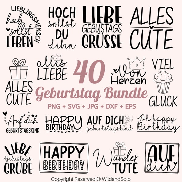 40 Geburtstag Plotterdatei svg Bundle, Birthday Plotter File, Alles Gute zum Geburtstagskind svg, Geburtstag Sprüche svg, Wünsche Bundle Svg