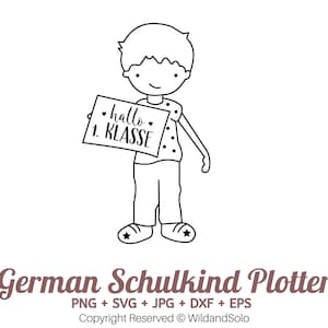 Hello 1. Klasse plotter, German Schulkind Plotter, German School svg, Cute Back to School plotter, German School Girl svg, Zuckertüte svg