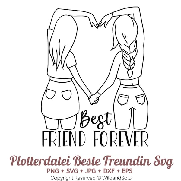 Best Friend Forever Plotterdatei Svg ,Plotterdatei Beste Freundin SVG, Beste Freunde Bundle, Freundschaft SVG, Schwerster SVG, Friends svg