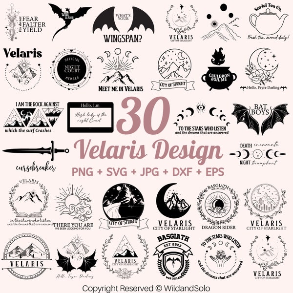 30 Velaris City of Starlight ACOTAR Svg bundle, Court of Thorns and Roses Svg, To The Stars City of Starlight, Fourth Wing Design