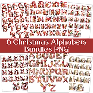 May include: Six Christmas alphabet bundles are shown, each with letters in festive designs. The letters are decorated with Santa hats, gingerbread men, and holiday-themed elements. The image includes the text "6 Christmas Alphabets Bundles PNG."