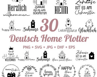 May include: A set of 30 black and white digital home-themed SVG cut files. The designs feature houses, wreaths, and text in German. The text includes phrases like "Zuhause ist es am schönsten" and "Happy new home".