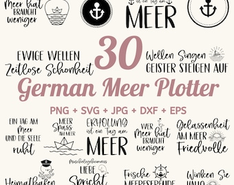 30 German Meer Plotter, Lake Quotes svg, Sprüche vom ruhigen See, Inspirierende Meer essprüche, Plotter file Maritim, seafaring maritime SVG