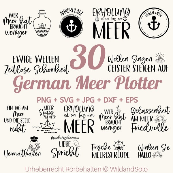 30 German Meer Plotter, Lake Quotes svg, Sprüche vom ruhigen See, Inspirierende Meer essprüche, Plotter file Maritim, seafaring maritime SVG