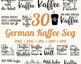 30 German Kaffee Plotter File Svg Bundle, German Plotter svg, Kaffee svg bundle, coffee cup svg, German sayings coffee, coffee lover quotes