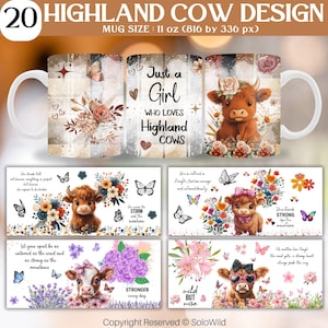 Könnte beinhalten: Set von vier 11 Unzen Tassen mit Highland-Kühen mit Blumenmustern und inspirierenden Zitaten. Die Tassen sind weiß mit einem bunten Blumenmuster und einer Highland-Kuh in jedem Design. Die Zitate beinhalten "Just a Girl Who Loves Highland Cows", "She is clothed in strength, fearless courage and untamed beauty", "She stands strong like the mountains", "Let your spirit be as untamed as the wind and as strong as the mountains", "She meets the storm and the sunshine", "Stronger every day", "Wild but wise", and "No matter how tough the road gets, a strong heart always finds the way".