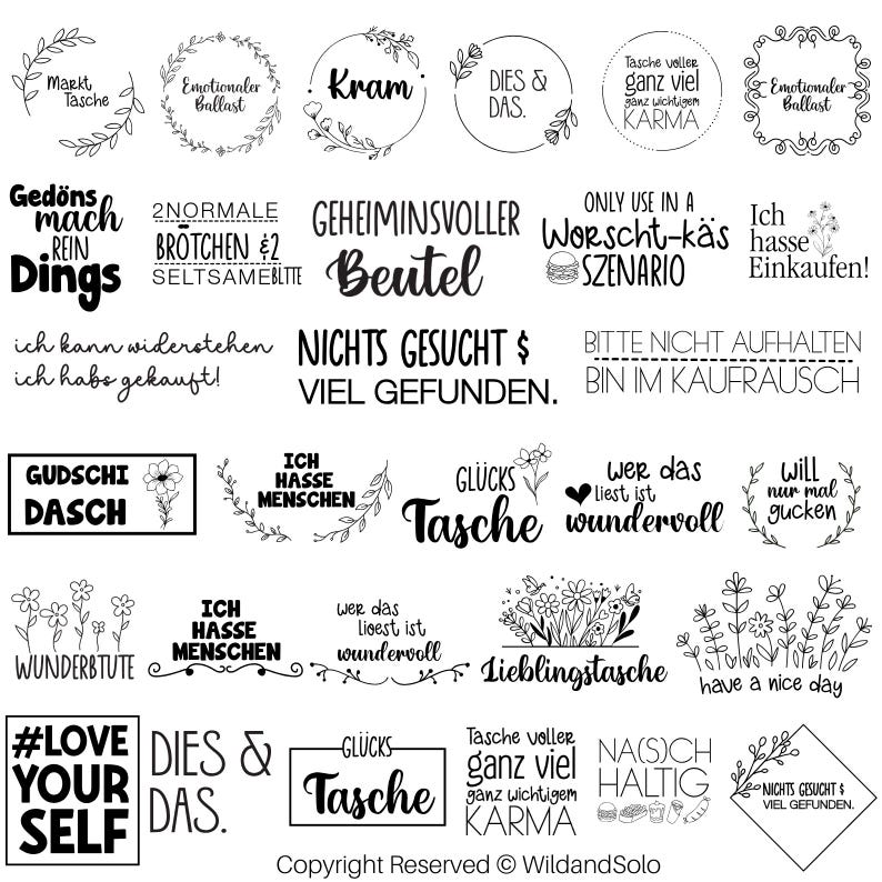 Op de afbeelding: Zwart-witte illustraties van verschillende zinnen en ontwerpen, waaronder "Ged&ouml;ns mach rein Dings", "Worscht-k&auml;s", "Lieblingstasche", "#LOVE YOUR SELF" en "GUDSCHI DASCH".