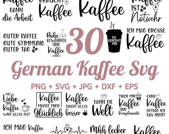 30 German Kaffee Plotter File Svg Bundle, German Plotter svg, Kaffee svg bundle, coffee cup svg, German sayings coffee, coffee lover quotes