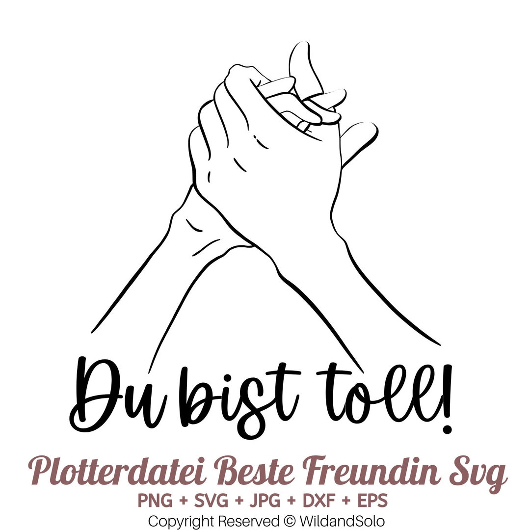 Du Bist Toll Plotterdatei Svg ,plotterdatei Beste Freundin SVG, Beste Freunde Svg Bundle