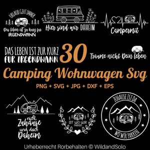 May include: A black and white graphic design featuring a camper van with the text "Camping Wohnwagen Svg" and "Das Leben ist zu kurz fur irgendwann". The design also includes a heart with a camper van inside and the text "Campermit".