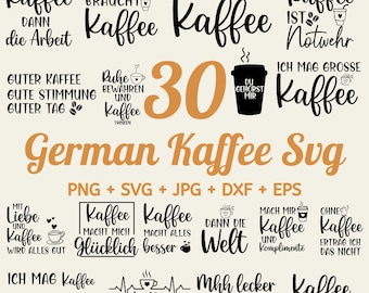 30 German Kaffee svg Bundle, German Plotter svg, Kaffee svg, coffee cup svg, German sayings coffee,  Kaffeezeit  svg, coffee lover quotes