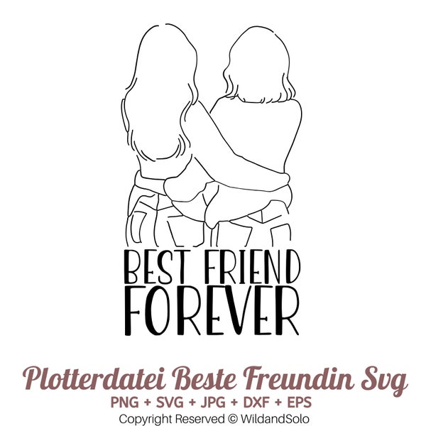 Best Friend Forever Plotterdatei Svg ,Plotterdatei Beste Freundin SVG, Beste Freunde Bundle, Freundschaft SVG, Schwerster SVG, Friends svg