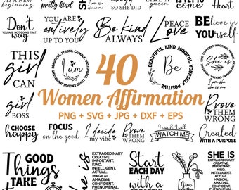 40 vrouw bevestiging SVG bundel, She is me SVG, inspirerende Svg voor vrouwen, vrouwen empowerment bundel, positieve citaten, meisje citaten Svg