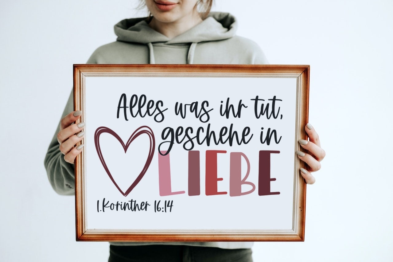 Alles was ihr tut, geschehe in Liebe 1. Korinther 16, 14 Jahreslosung