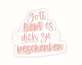 5x Gott liebt es dich zu beschenken | Sticker | Aufkleber | Christlich | Gott | Jesus | Glaube | Bibel | Bibelvers | Bibelstudium