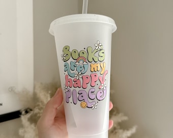 Books Are My Happy Place Cold Cup - Reusable Cup - Booklover Gift - Bookish Gifts - Iced Coffee Cup -  BookTok - Book Lover Gift -  Book