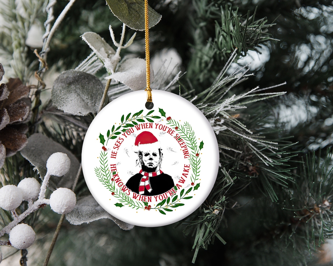 Michael Myers Christmas Ornament Michael Myers Quote Etsy