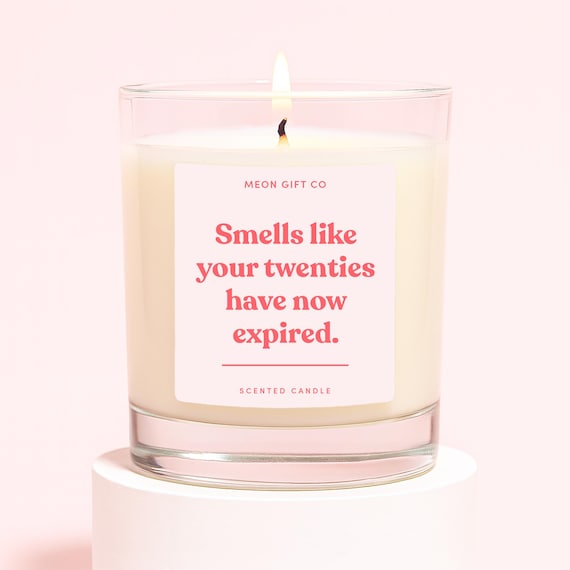 Thirty Candle | Funny 30th Birthday Candle Gift | Smells Like Your Twenties Have Now Expired Candle Label