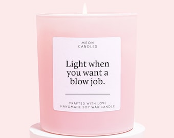 Relationship Gifts | Funny Couples Candle | Soy Wax Candle | Light When You Want a BJ Candle