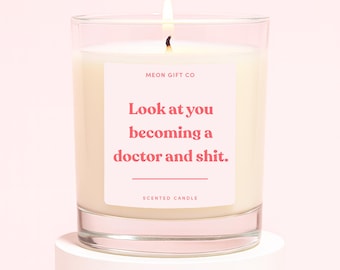 Doctor Gifts | Funny Gift For A New Doctor | Look At You Becoming a Doctor Candle Label