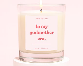 Godmother Candle, Gift For a Godmother, God Parent Proposal Candle, In My Godmother Era Candle Label