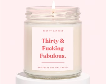 Funny 30th Birthday Gift For Friend | Thirty & Fabulous Candle Gift | 30th Birthday Candle For Her | Scented Candle | Friend Turning 30