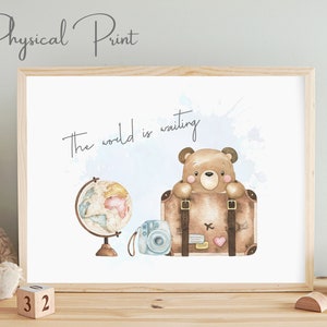 Travel Nursery Prints, Kids Travel Prints, New Baby Gifts, Bear Sitting on Suitcase, The World is Waiting