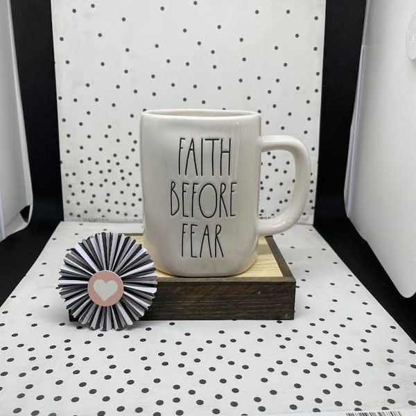 Cute Rae Dunn Mug. Faith before Fear. Coffee Cup - Tray Decor