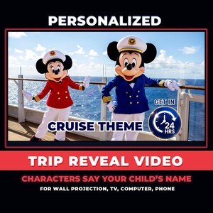 May include: Image featuring Mickey and Minnie Mouse in cruise-themed outfits, standing on a ship deck with the ocean in the background. Text includes "PERSONALIZED," "CRUISE THEME," and "TRIP REVEAL VIDEO." A clock graphic indicates a 24-hour turnaround.