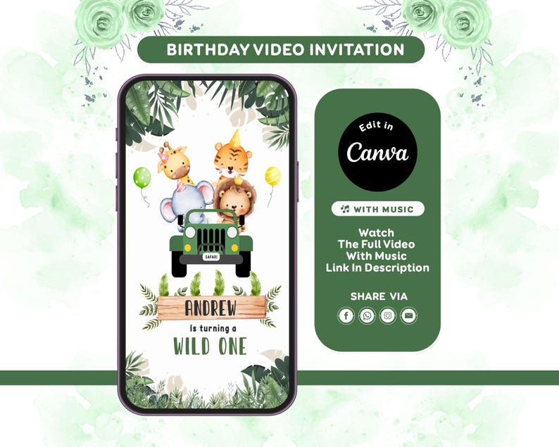 May include: A digital birthday video invitation on a smartphone screen. The design features a green jeep with cartoon animals, including a giraffe, elephant, tiger, and lion. Text includes "Birthday Video Invitation" and "Andrew is turning a Wild One."