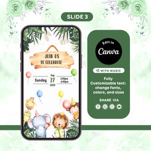 May include: A digital invitation design on a smartphone screen. The invitation features a watercolor jungle theme with animal characters, balloons, and the text "JOIN US TO CELEBRATE." Additional text indicates the date, time, and the ability to edit in Canva.