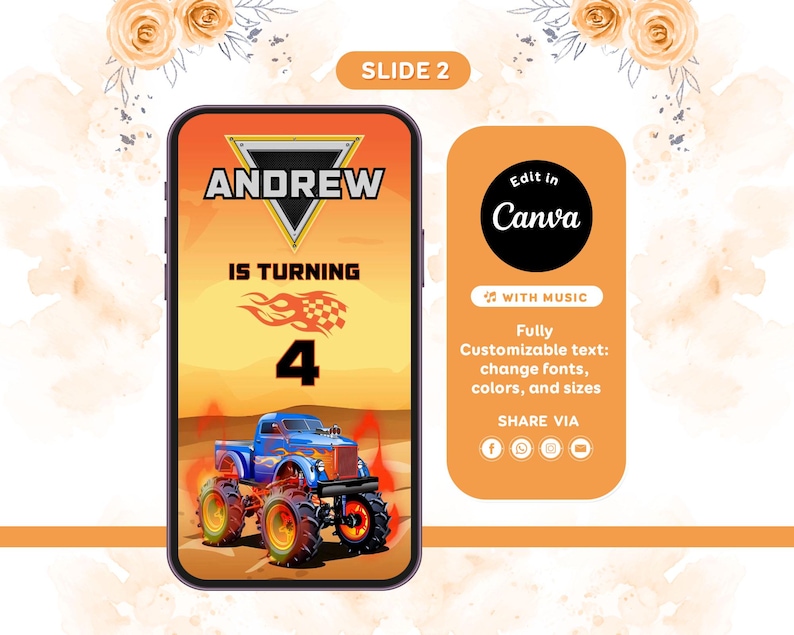 Pu&ograve; includere: Un modello di invito digitale su uno schermo di smartphone con un monster truck blu con fiamme, il testo ANDREW IS TURNING 4 e una bandiera a scacchi. Accanto, un pannello arancione mostra Edit in Canva with music.