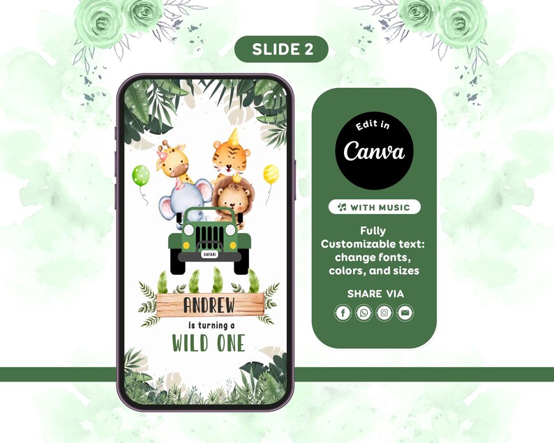 May include: A smartphone screen displays a jungle-themed birthday invitation. The design features a green jeep carrying cartoon animals, including a giraffe, elephant, tiger, and lion. Text reads "Andrew is turning a WILD ONE."