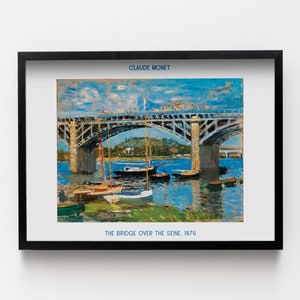 Claude Monet  The Bridge over the Seine Poster, Blue MDF Print, Beige Framed Print, Nature Home Decoration, Birthday Gift