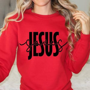 Jesus Saves Sweatshirt, Christian Woman Gifts, Religious Sweatshirt , Jesus Tshirt , Christian Woman Gifts, Unisex Jesus Saves Sweatshirt