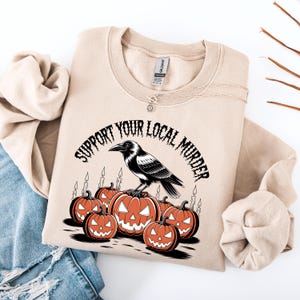 Support Your Local Murder Shirt for Crow Lovers Sweatshirt, Nature Lovers, Funny Crow Shirt, Goblincore Shirt, Lunar Phase Shirt, Halloween