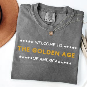 Comfort Colors® Golden Age of America Shirt Trumpf-Shirt Wahl-Shirt Wahl-Shirt Einweihungs-Shirt Maga-Shirt USA-Shirt