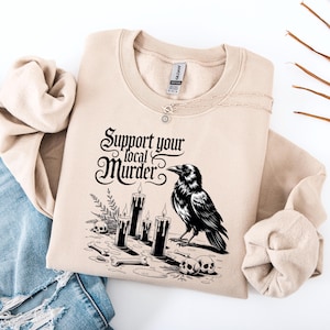 Support Your Local Murder Shirt for Crow Lovers Sweatshirt, Nature Lovers, Funny Crow Shirt, Goblincore Shirt,Hoodie, Lunar Phase Shirt