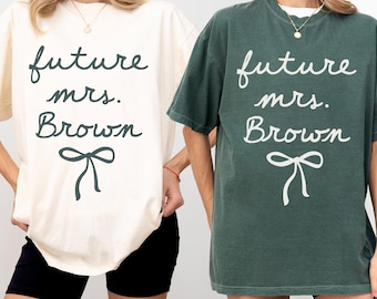 Comfort Colors® Custom Future Mrs. Shirt, Coquette Bachelorette Party TShirt, Engagement Outfit for Bridal Shower Personalized Fiancee Gift